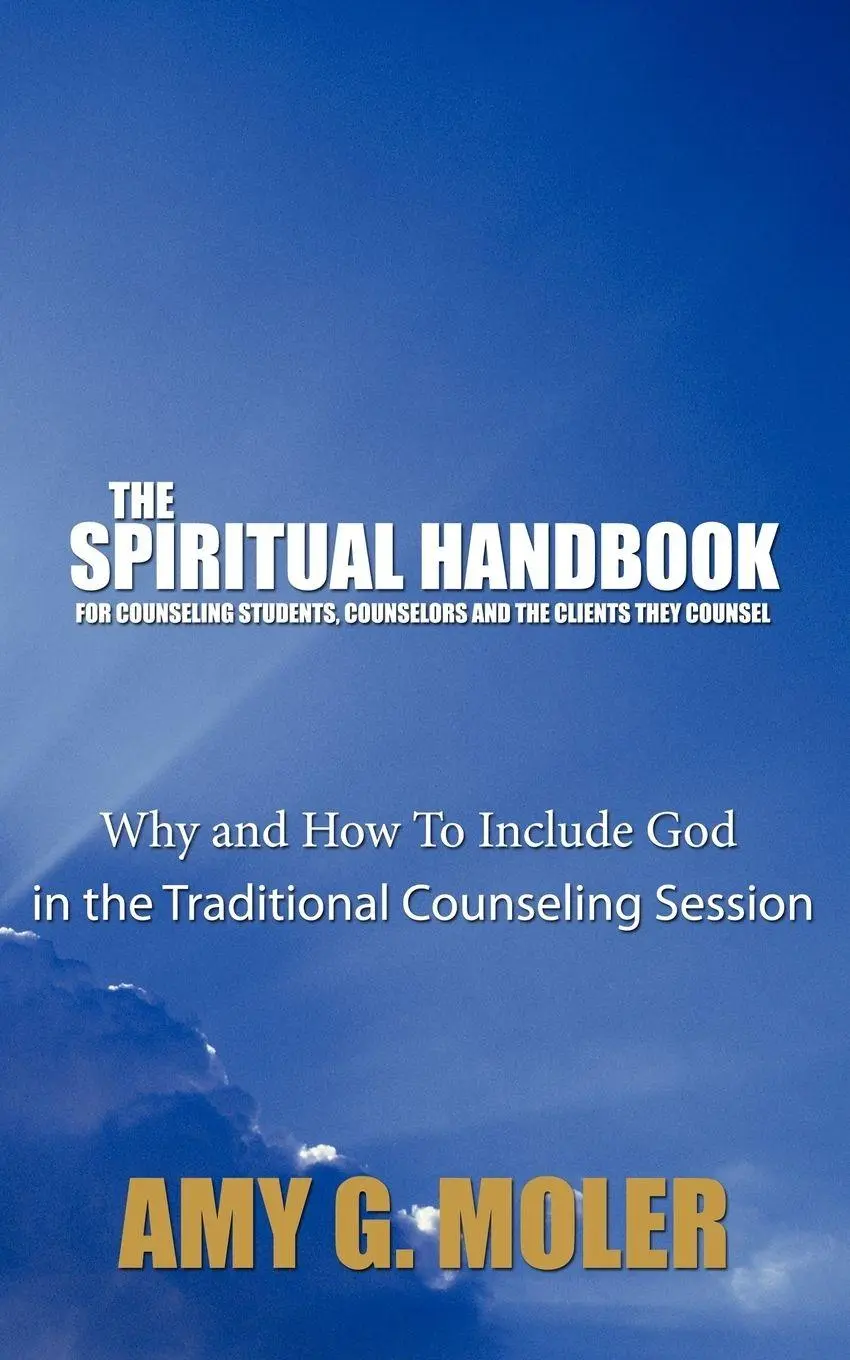 Cover: 9781452032214 | The Spiritual Handbook for Counseling Students, Counselors and the...