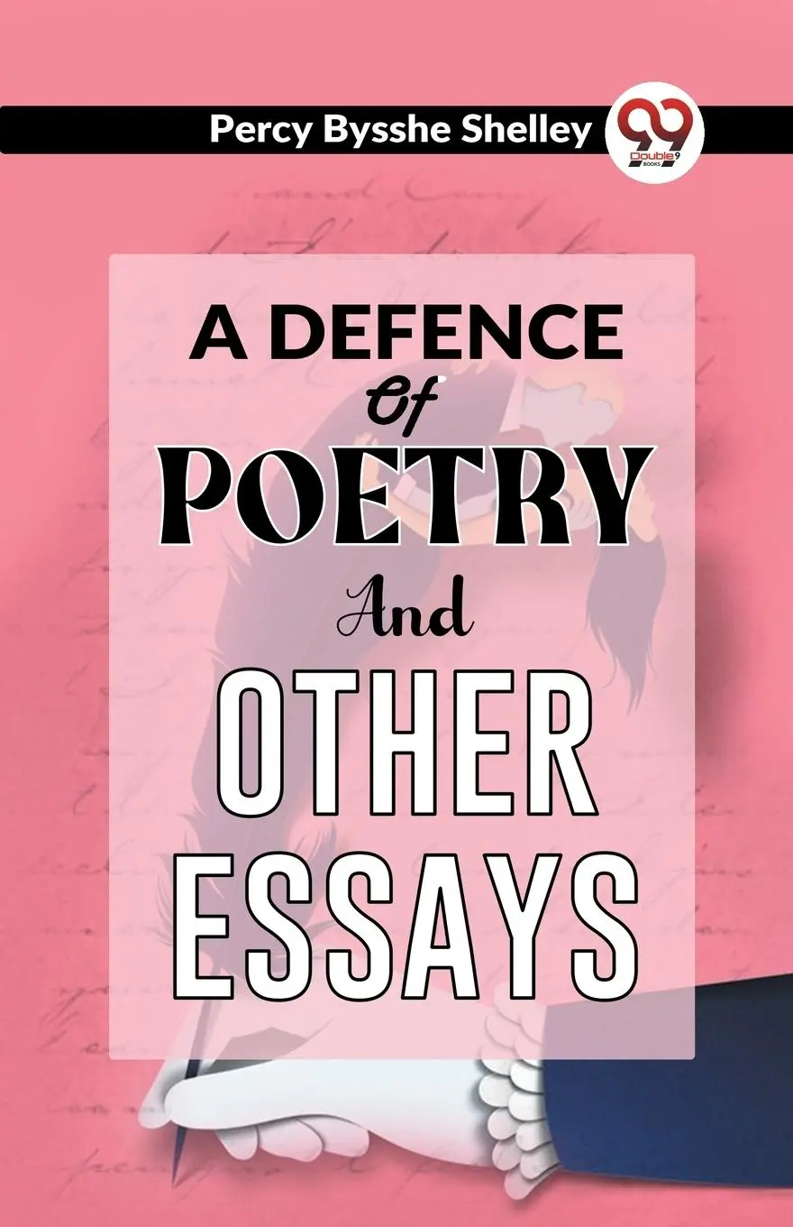 Cover: 9789358592214 | A Defence Of Poetry And Other Essays | Shelley Percy Bysshe | Buch