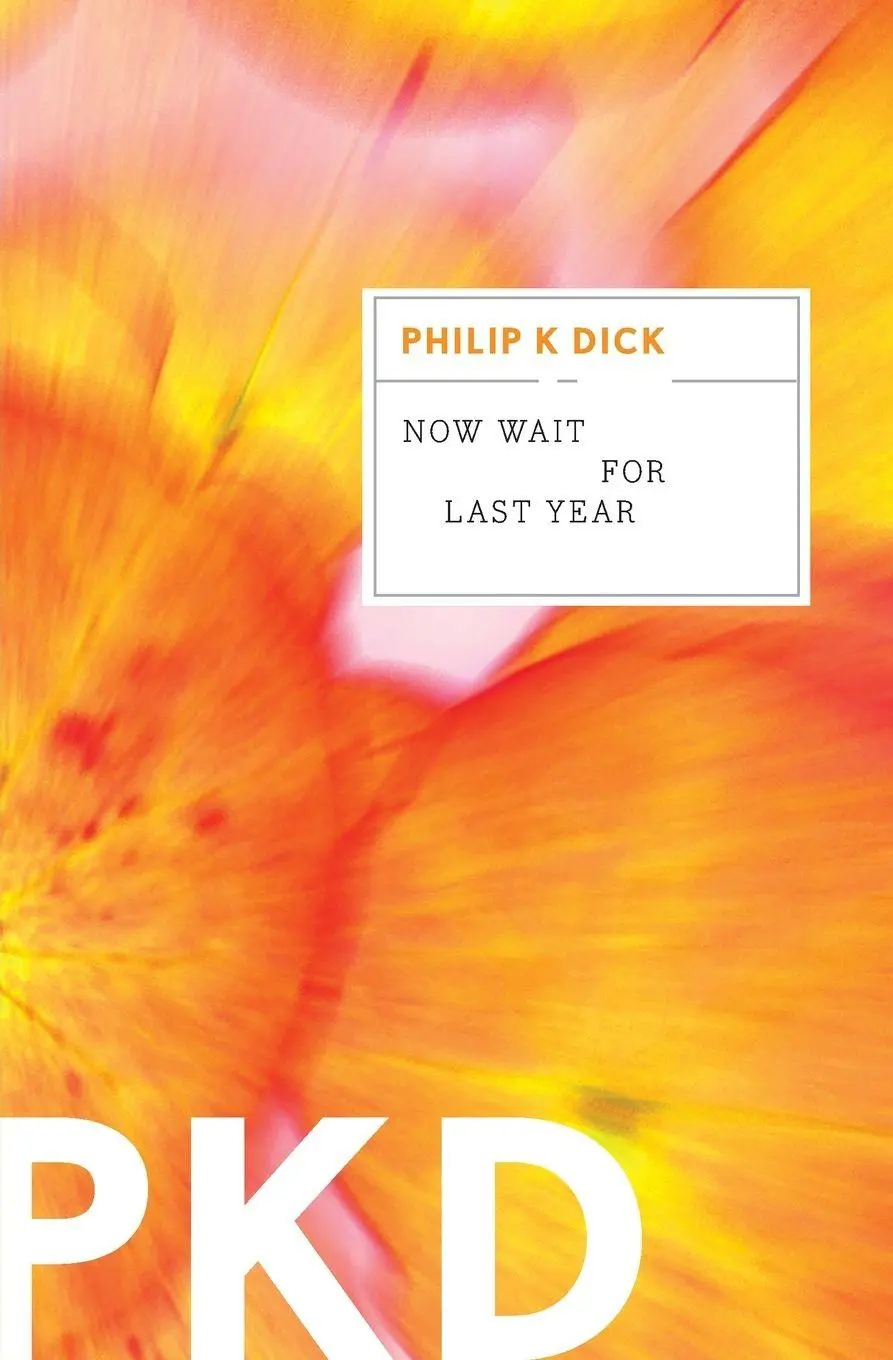 Cover: 9780547572314 | Now Wait for Last Year | Philip K Dick | Taschenbuch | Englisch | 2022