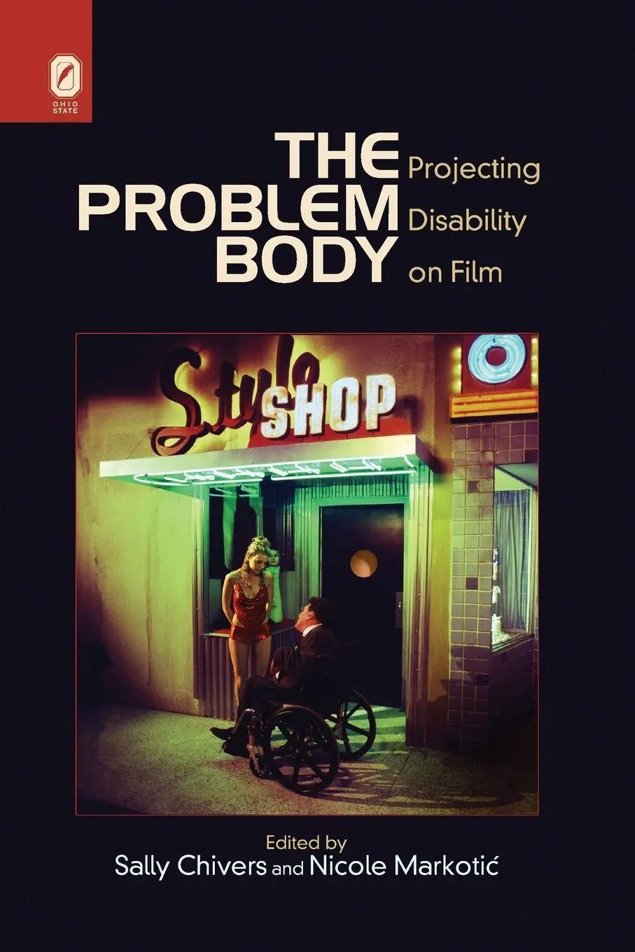 Cover: 9780814252314 | The Problem Body | Projecting Disability on Film | Sally Chivers