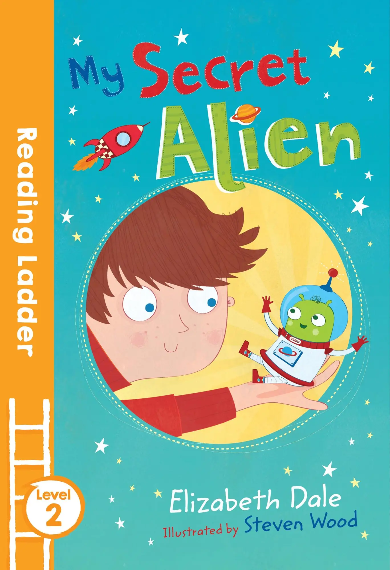Cover: 9781405282314 | My Secret Alien | Elizabeth Dale | Taschenbuch | 48 S. | Englisch