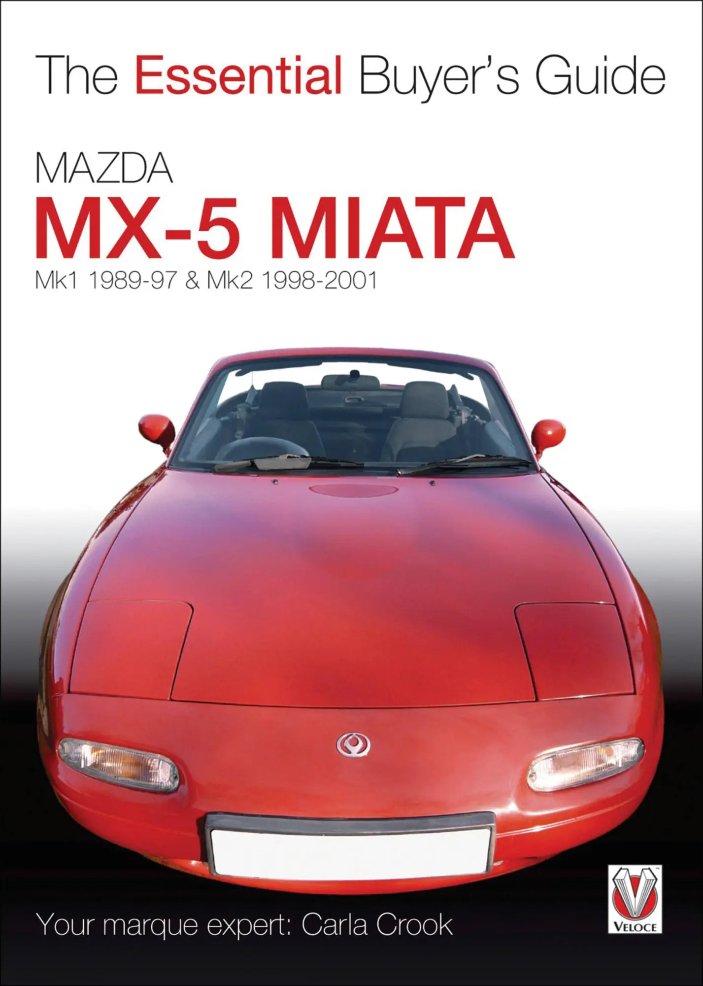 Cover: 9781845842314 | Mazda Mx-5 Miata (Mk1 1989-97 &amp; Mk2 98-2001) | Carla Crook | Buch