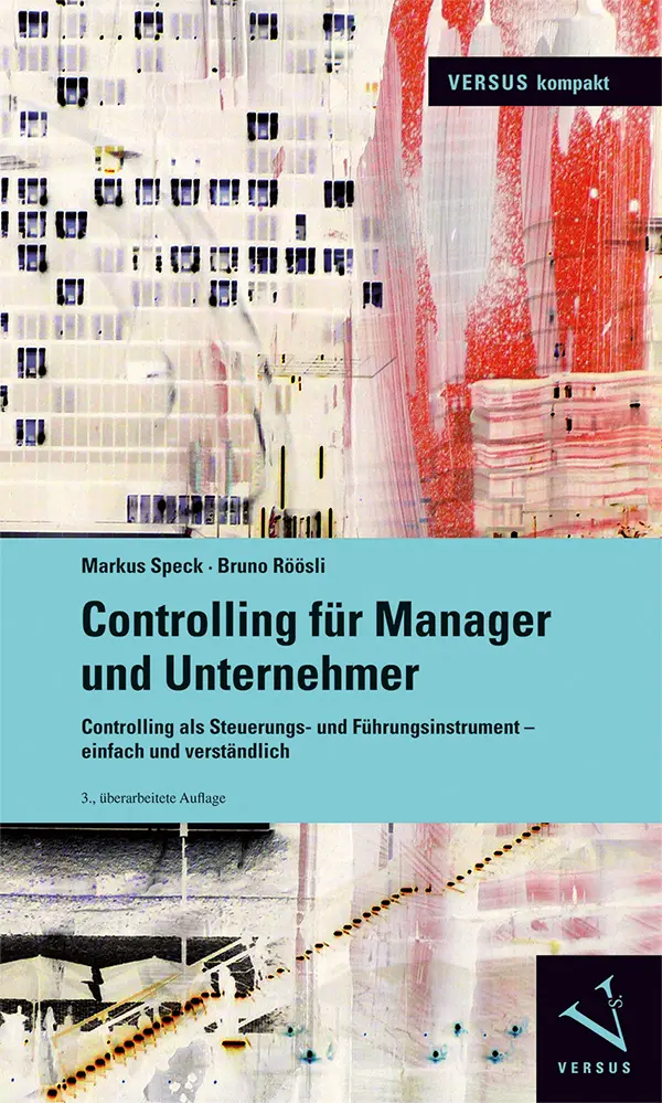 Cover: 9783039092314 | Controlling für Manager und Unternehmer | Markus Speck (u. a.) | Buch
