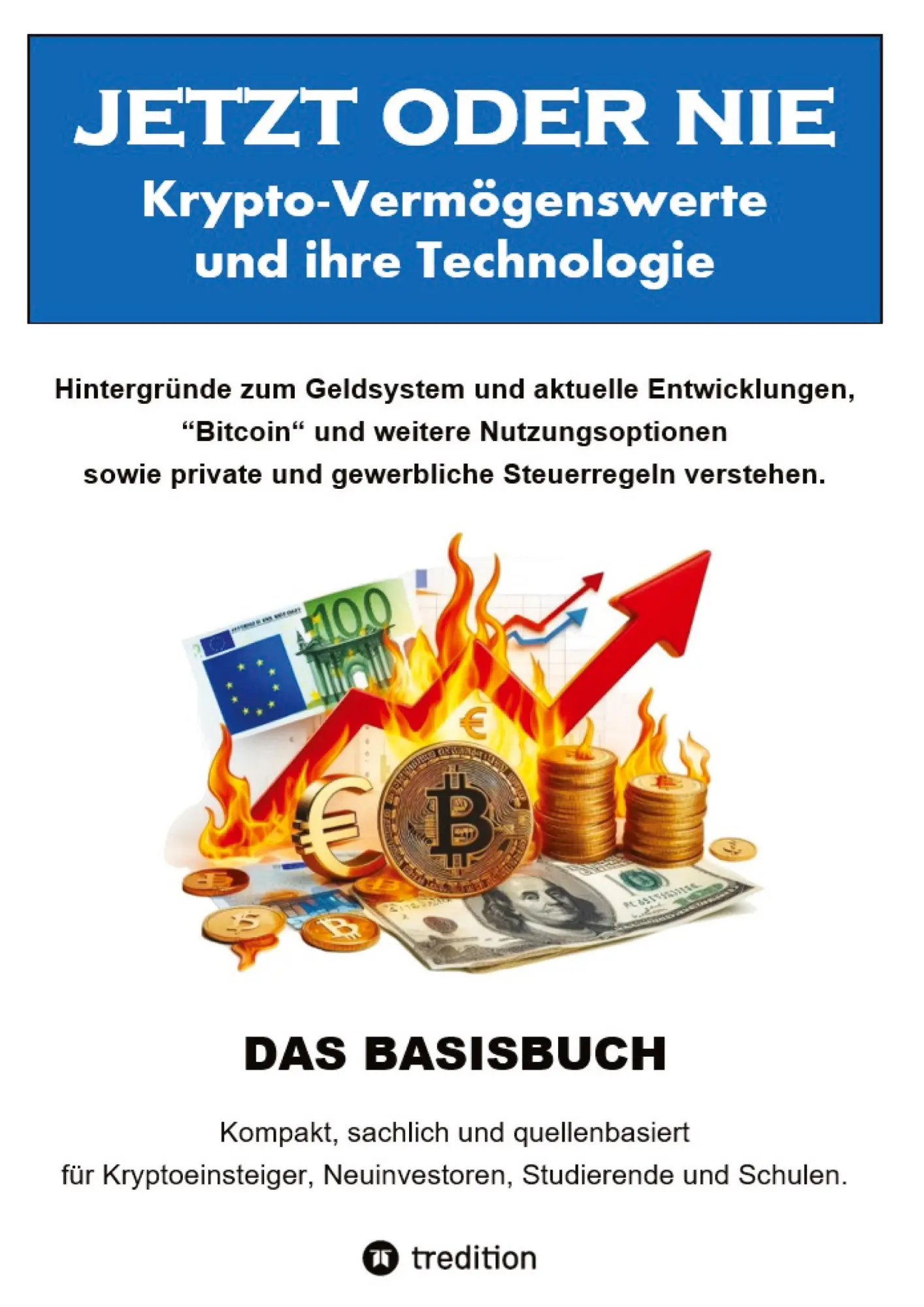 Cover: 9783384442314 | JETZT oder NIE, Krypto-Vermögenswerte und die Technologie | Dorendorf