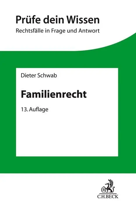Cover: 9783406762314 | Familienrecht | Dieter Schwab (u. a.) | Taschenbuch | XII | Deutsch