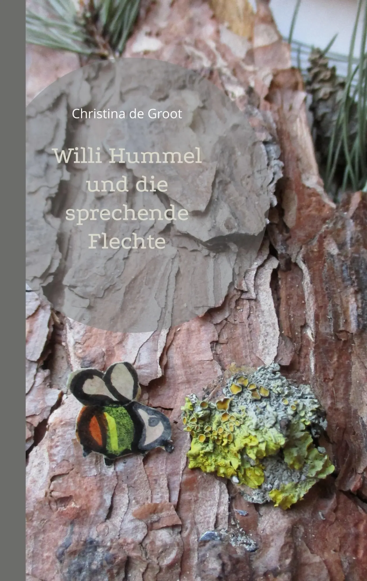 Cover: 9783755792314 | Willi Hummel und die sprechende Flechte | Christina de Groot | Buch