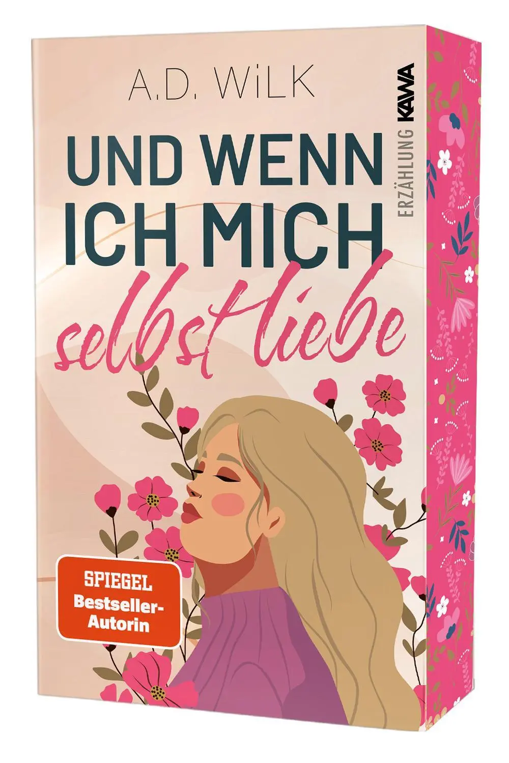 Cover: 9783986602314 | Und wenn ich mich selbst liebe | Andrea Wilk (u. a.) | Taschenbuch