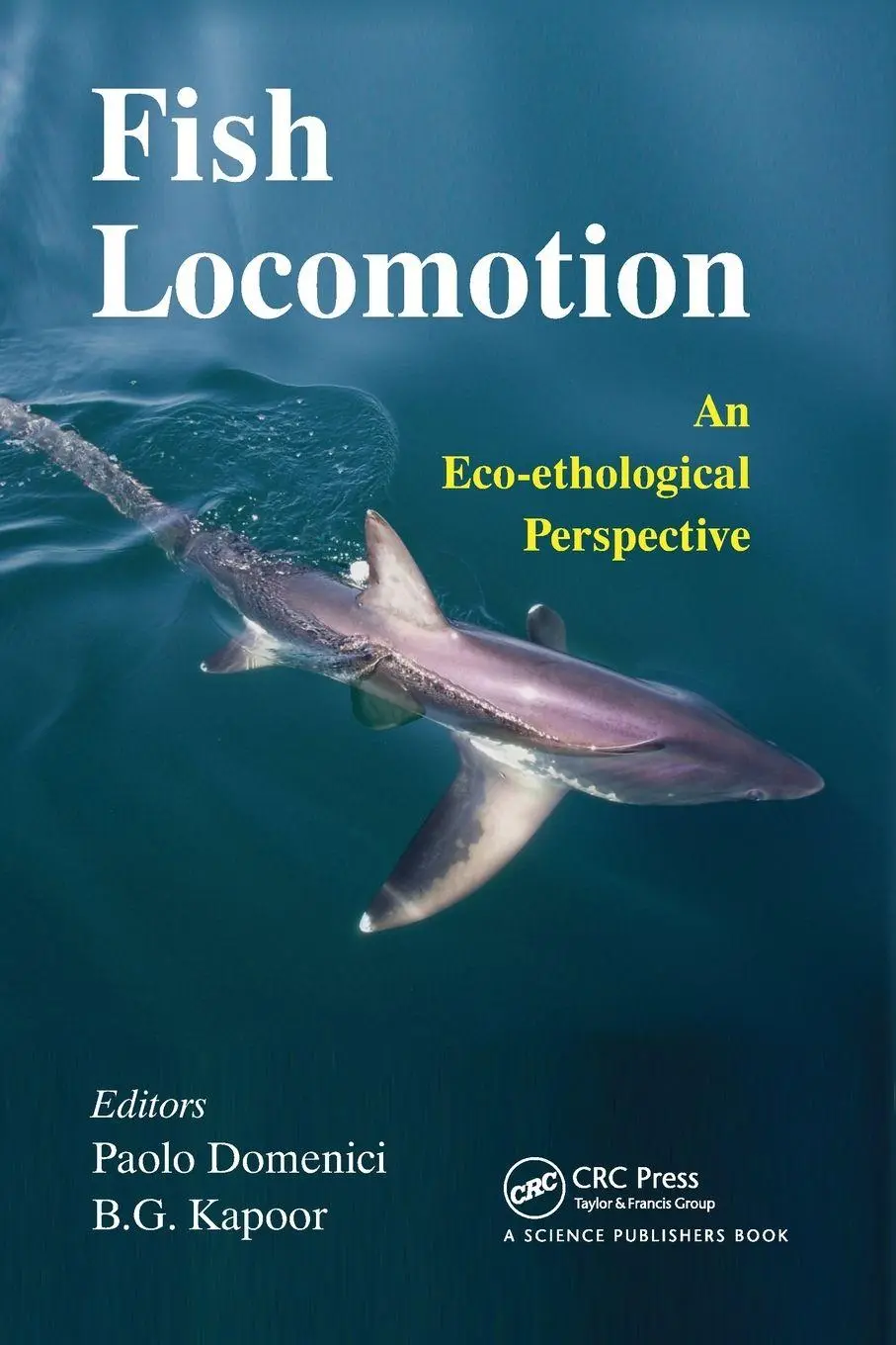 Cover: 9780367452414 | Fish Locomotion | An Eco-ethological Perspective | Paolo Domenici