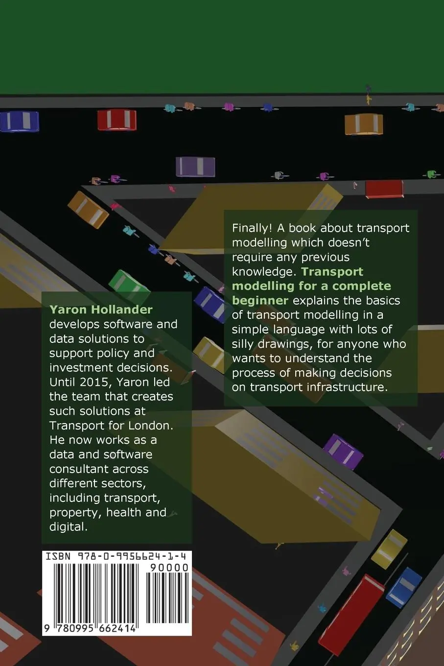 Rückseite: 9780995662414 | Transport Modelling for a Complete Beginner | Yaron Hollander | Buch