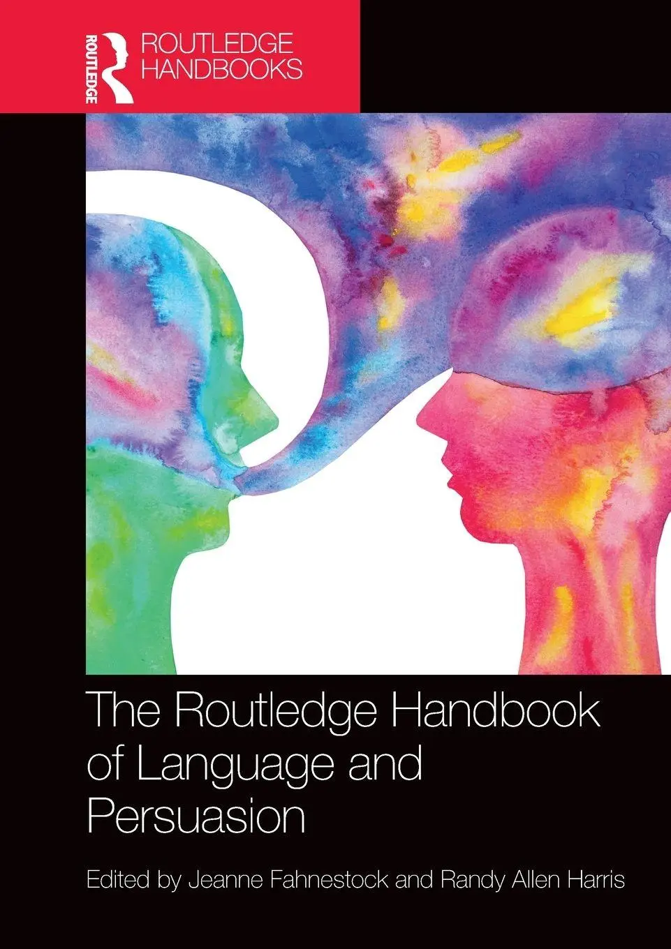 Cover: 9781032252414 | The Routledge Handbook of Language and Persuasion | Fahnestock (u. a.)