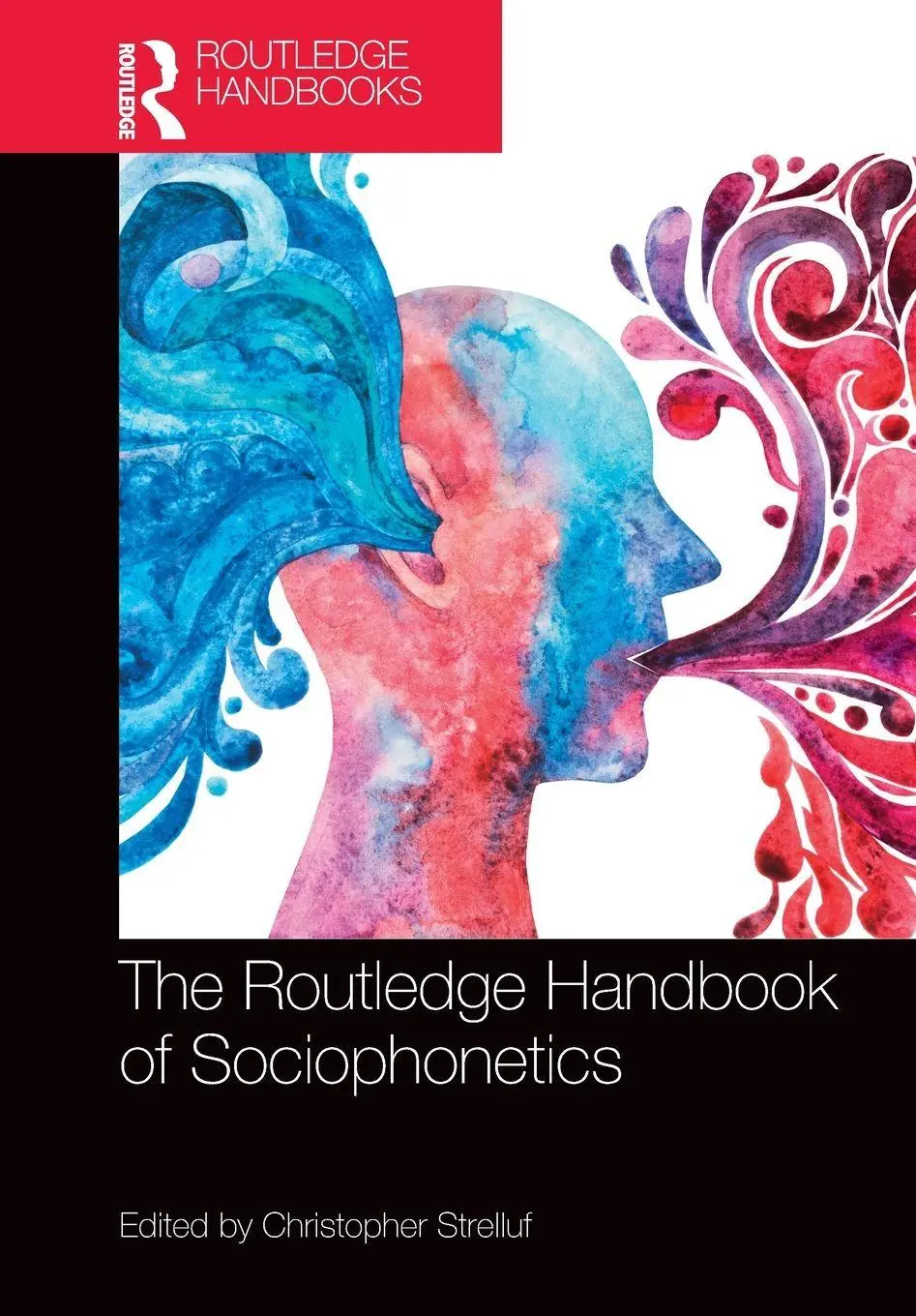 Cover: 9781032562414 | The Routledge Handbook of Sociophonetics | Christopher Strelluf | Buch
