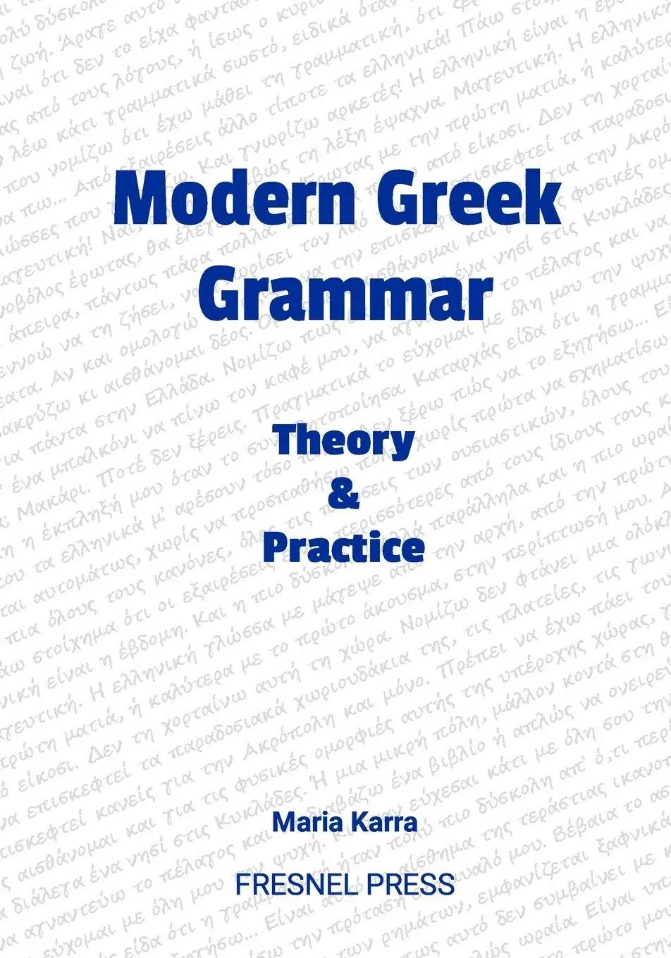 Cover: 9781958312414 | Modern Greek Grammar Theory and Practice | Maria Karra | Taschenbuch