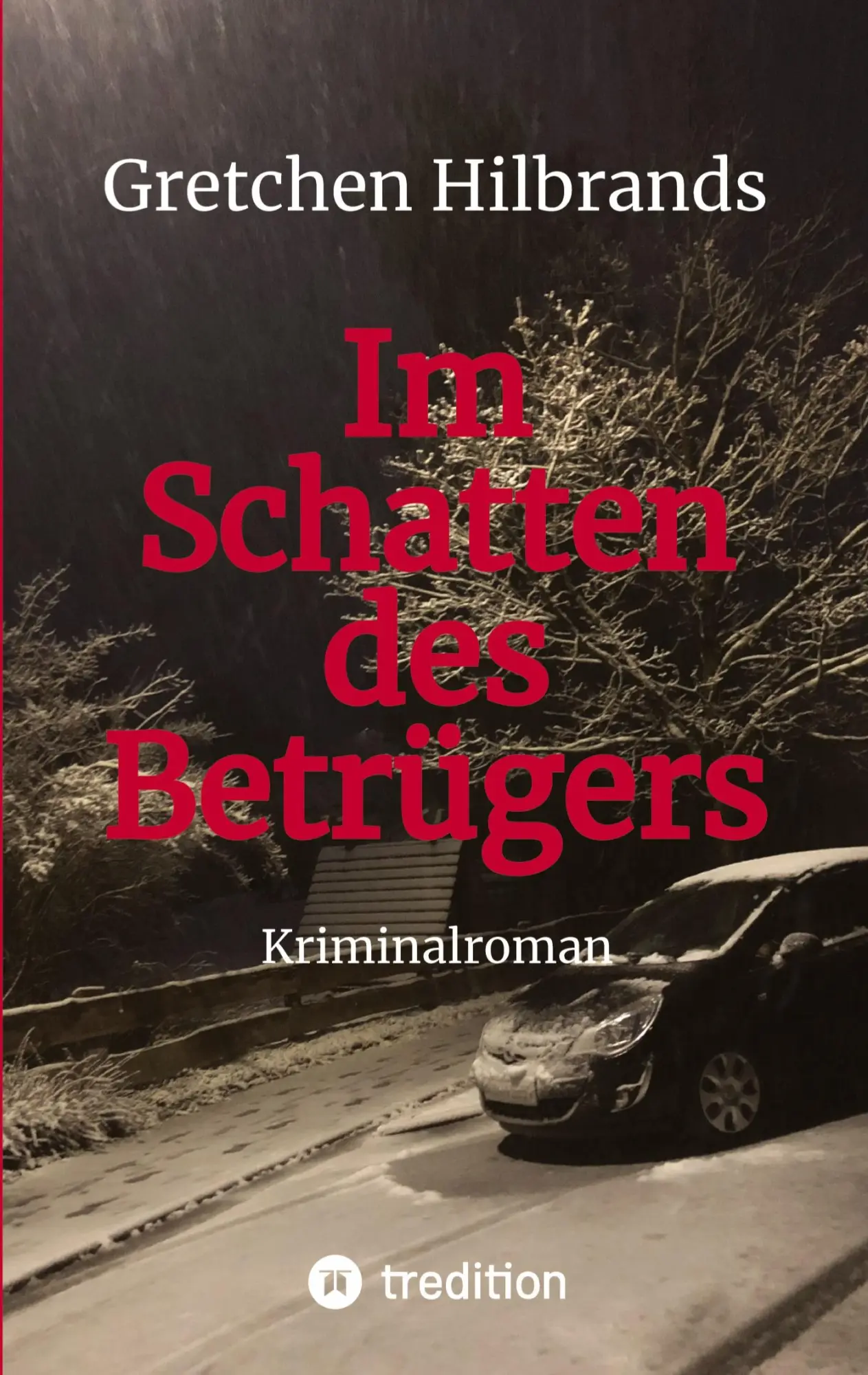 Cover: 9783347422414 | Im Schatten des Betrügers | Gretchen Hilbrands | Taschenbuch | 304 S.