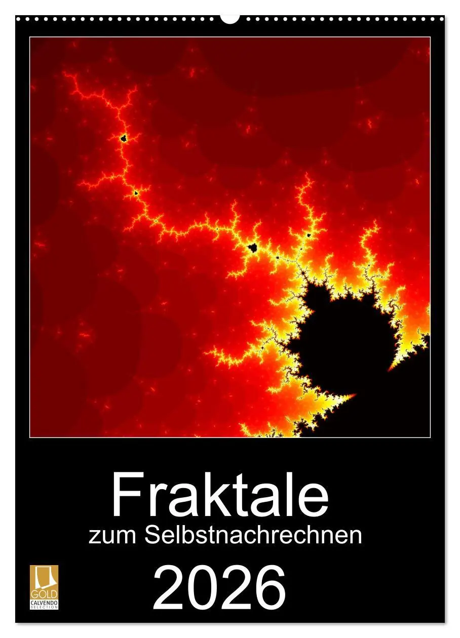 Cover: 9783516402414 | Fraktale zum Selbstnachrechnen (Wandkalender 2026 DIN A2 hoch),...