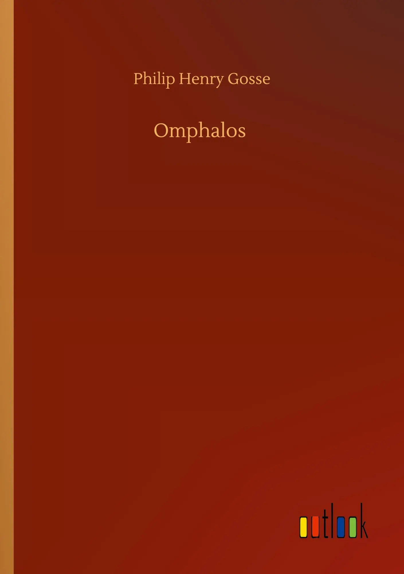 Cover: 9783752332414 | Omphalos | Philip Henry Gosse | Taschenbuch | 188 S. | Englisch | 2020