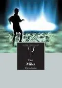 Cover: 9783842422414 | Mika | Die Mission | Enni | Taschenbuch | 132 S. | Deutsch | 2011