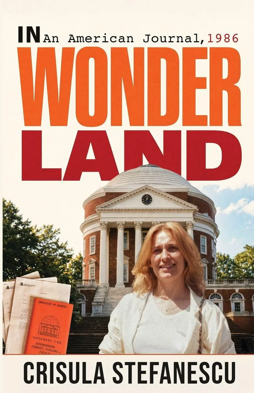 Cover: 9798994552414 | IN WONDERLAND | An American Journal, 1986 | Crisula Stefanescu | Buch