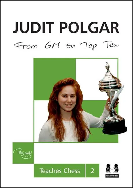 Cover: 9781907982514 | From GM to Top Ten | Judit Polgar | Buch | Gebunden | Englisch | 2014