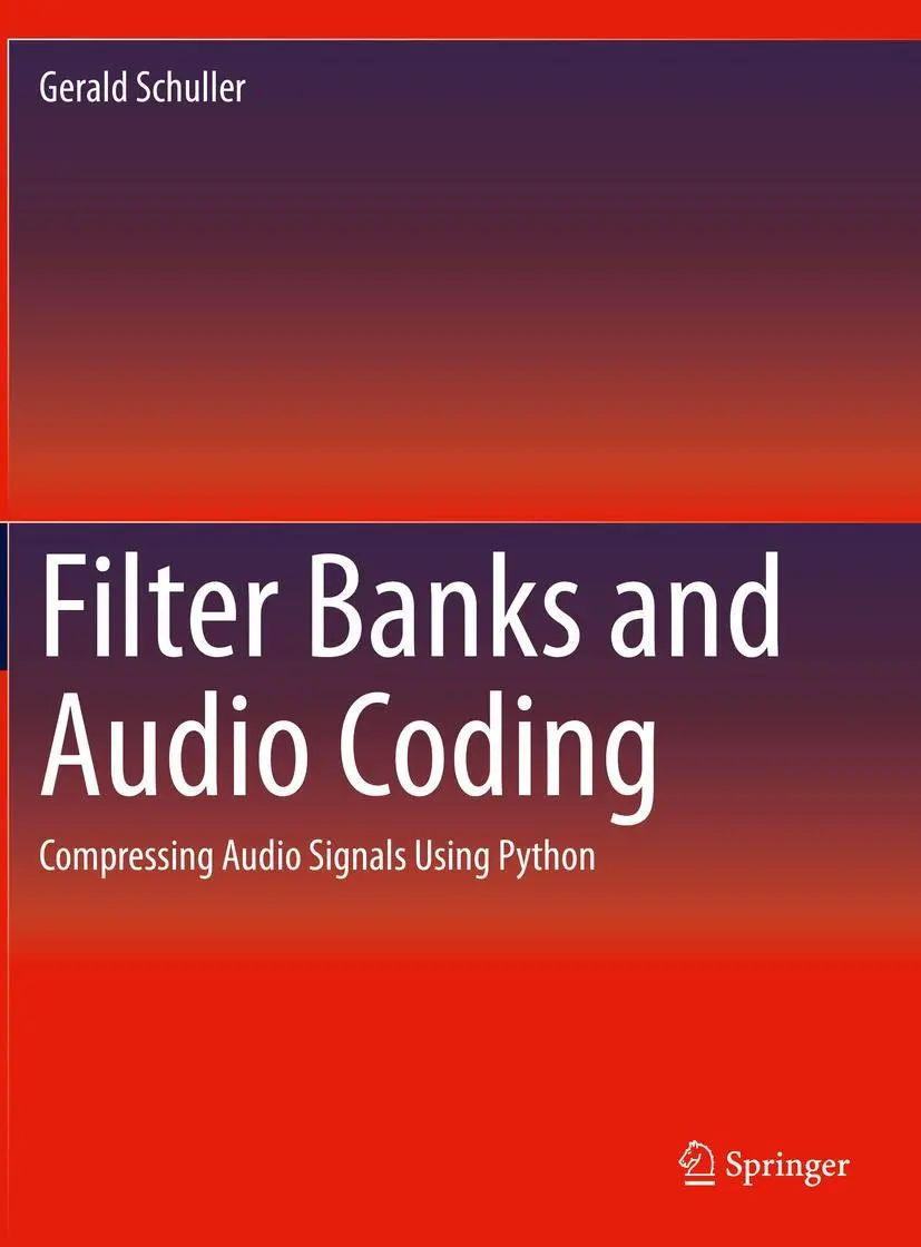 Cover: 9783030512514 | Filter Banks and Audio Coding | Compressing Audio Signals Using Python