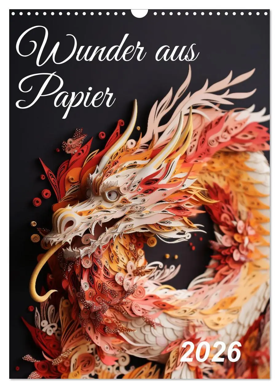 Cover: 9783516322514 | Wunder aus Papier (Wandkalender 2026 DIN A3 hoch), CALVENDO...