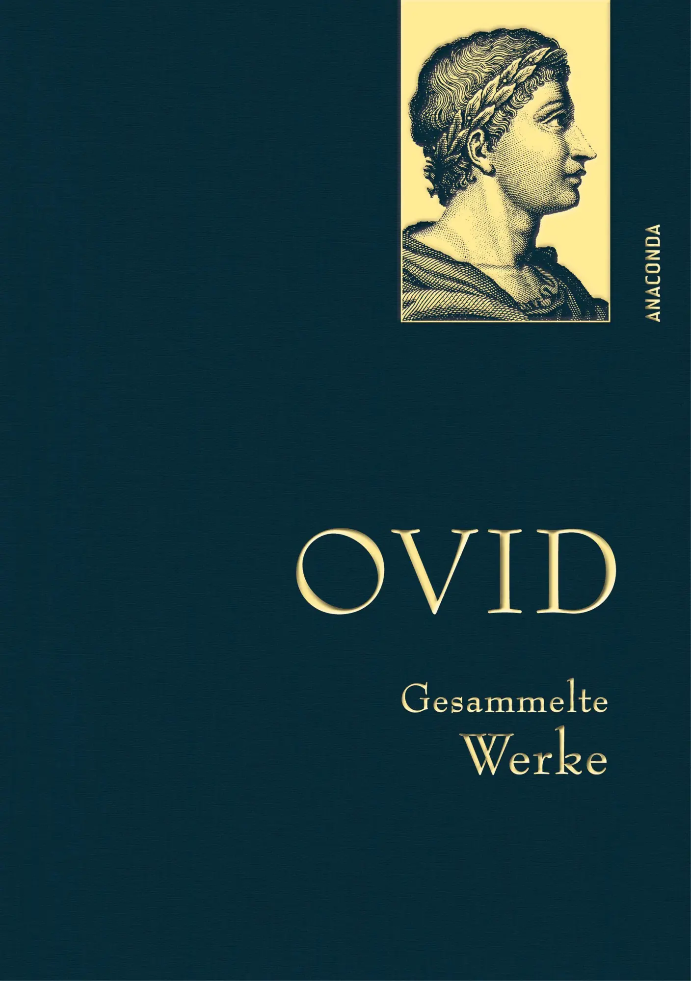 Cover: 9783730612514 | Ovid, Gesammelte Werke | Ovid | Buch | Anaconda Gesammelte Werke