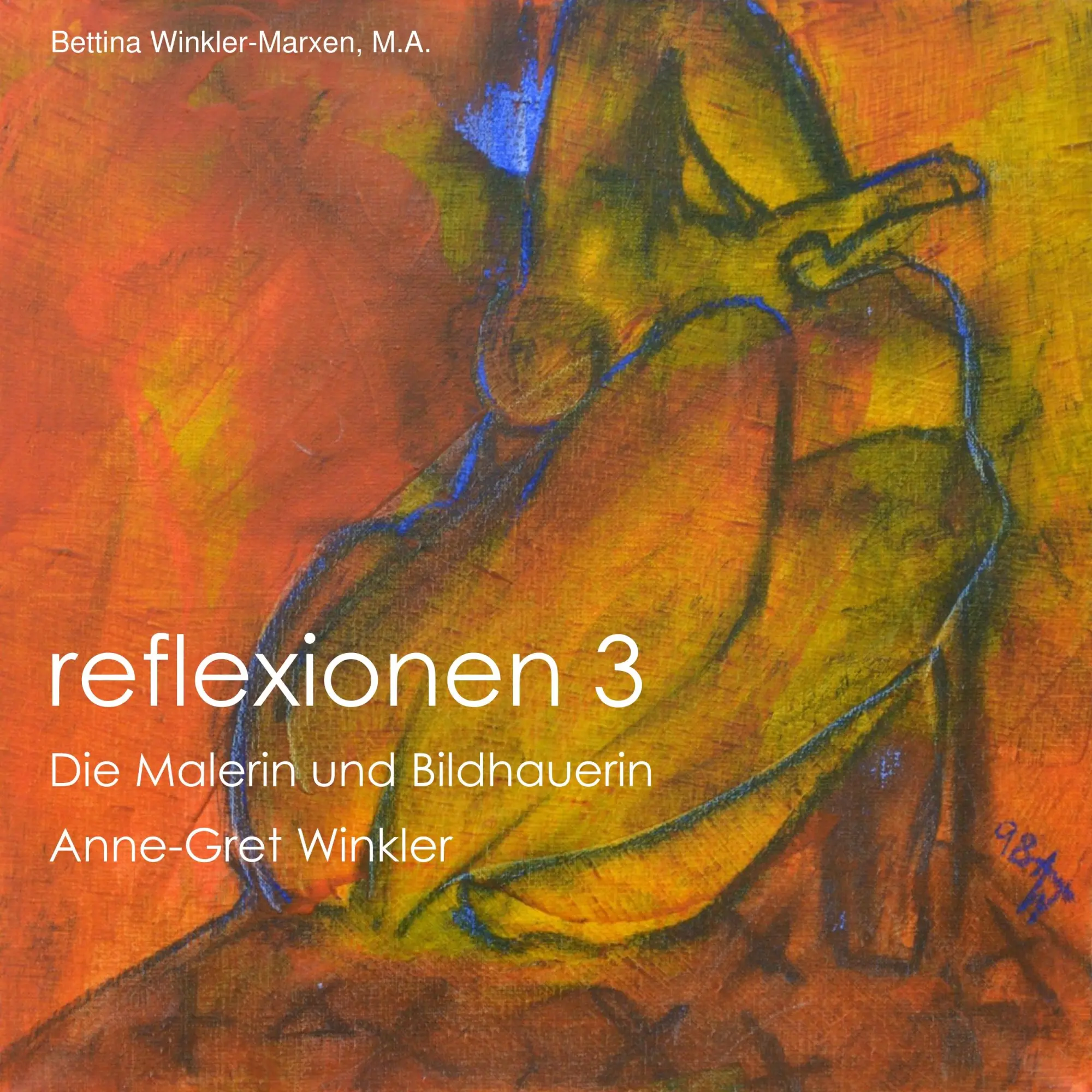 Cover: 9783749452514 | reflexionen 3 | Die Malerin und Bildhauerin Anne-Gret Winkler | Buch