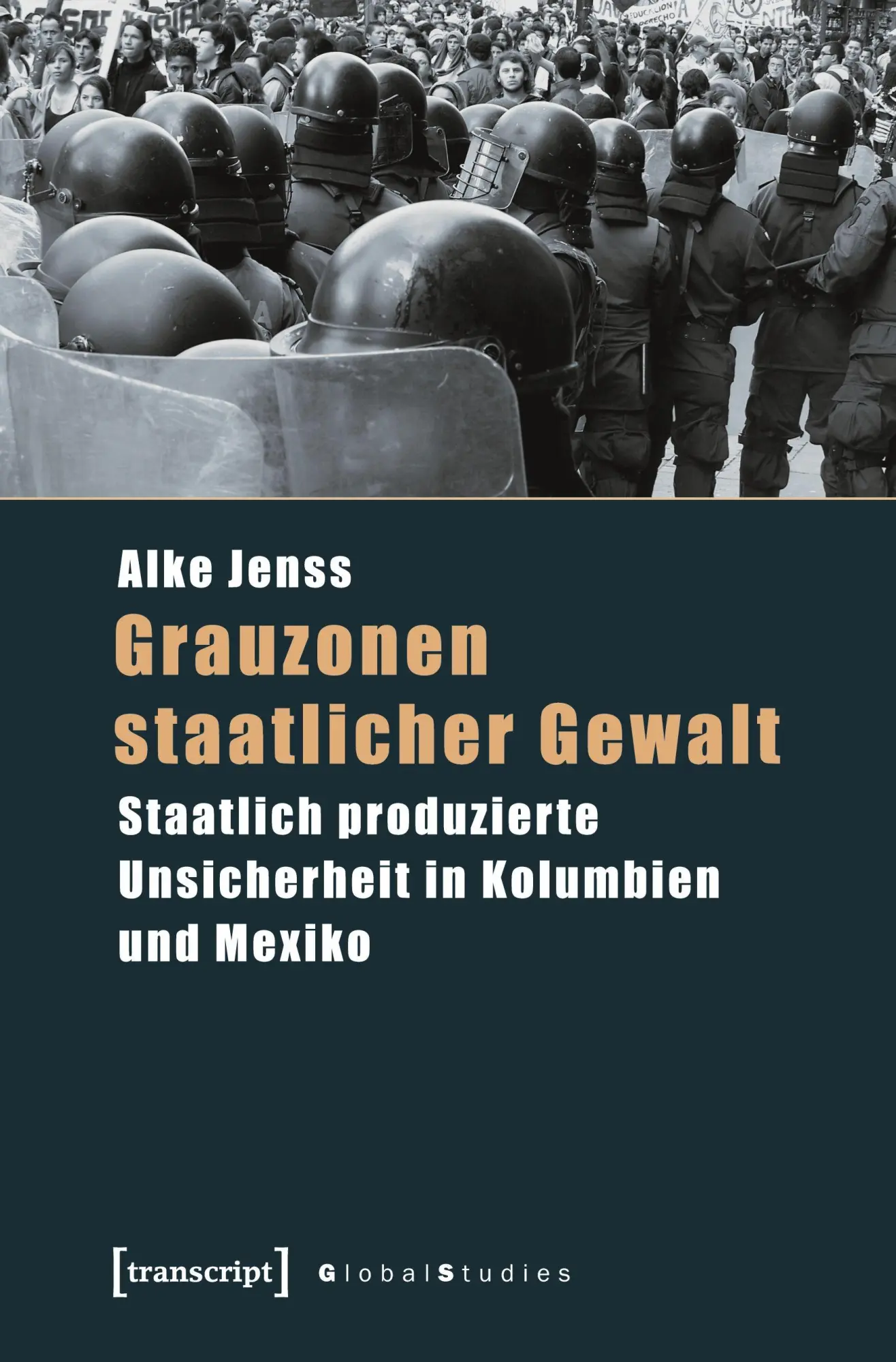 Cover: 9783837632514 | Grauzonen staatlicher Gewalt | Alke Jenss | Taschenbuch | 494 S.