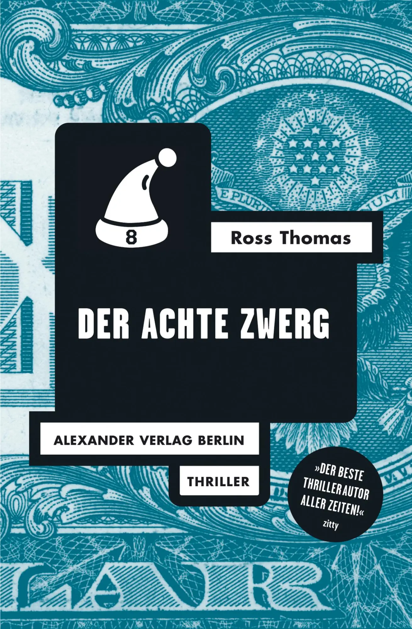 Cover: 9783895812514 | Der achte Zwerg | Ross Thomas | Taschenbuch | 396 S. | Deutsch | 2011