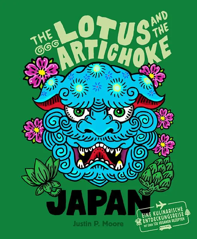 Cover: 9783955752514 | The Lotus and the Artichoke - Japan | Justin P. Moore | Taschenbuch
