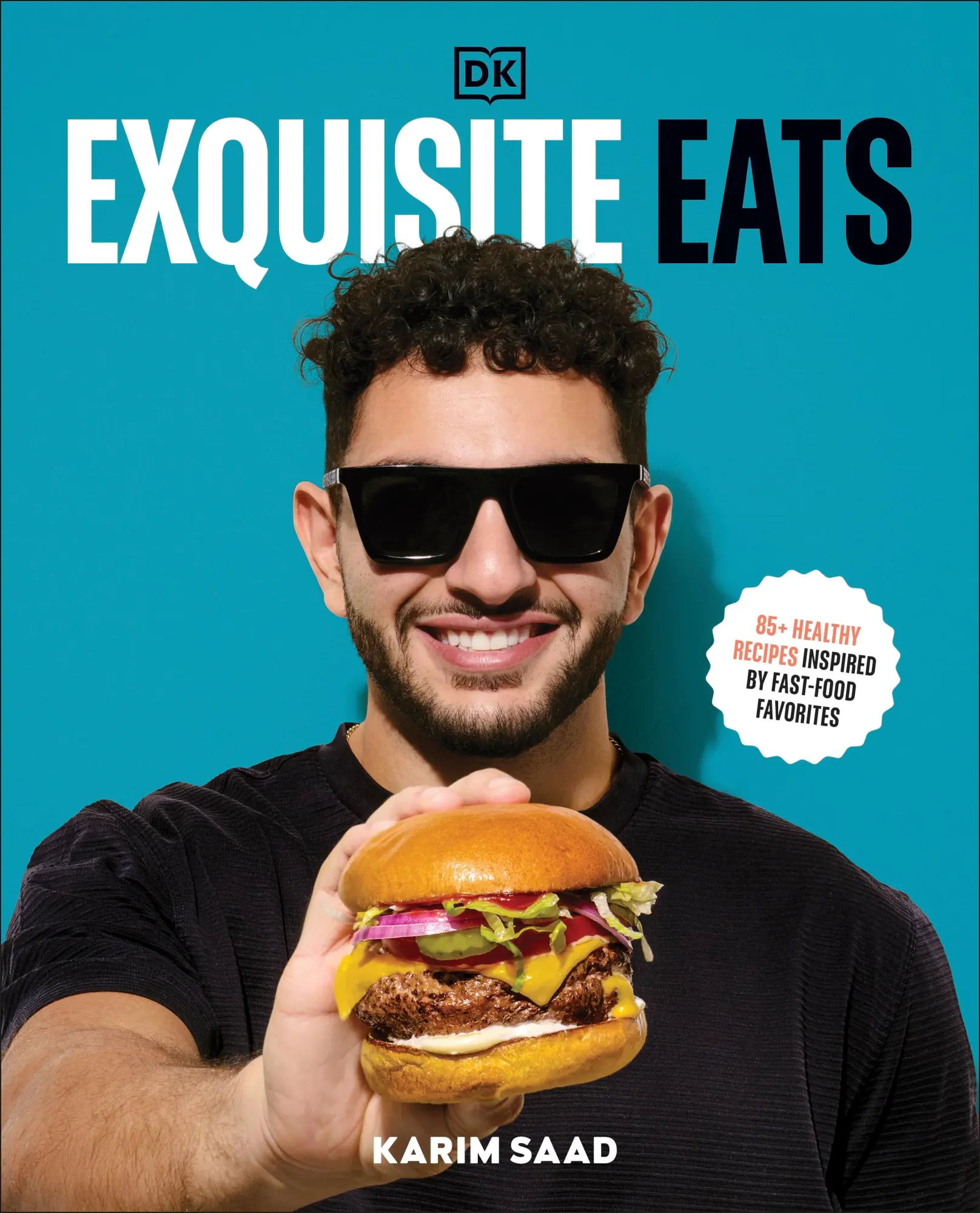 Cover: 9780593842614 | Exquisite Eats | 85+ Healthy Recipes Inspired by Fast-Food Favorites
