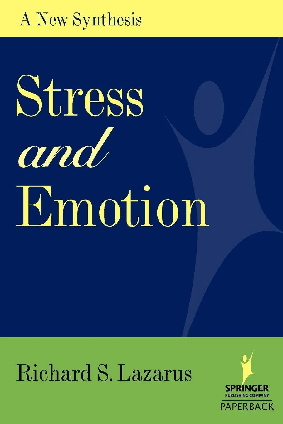 Cover: 9780826102614 | Stress and Emotion | A New Synthesis | Richard S. Lazarus | Buch