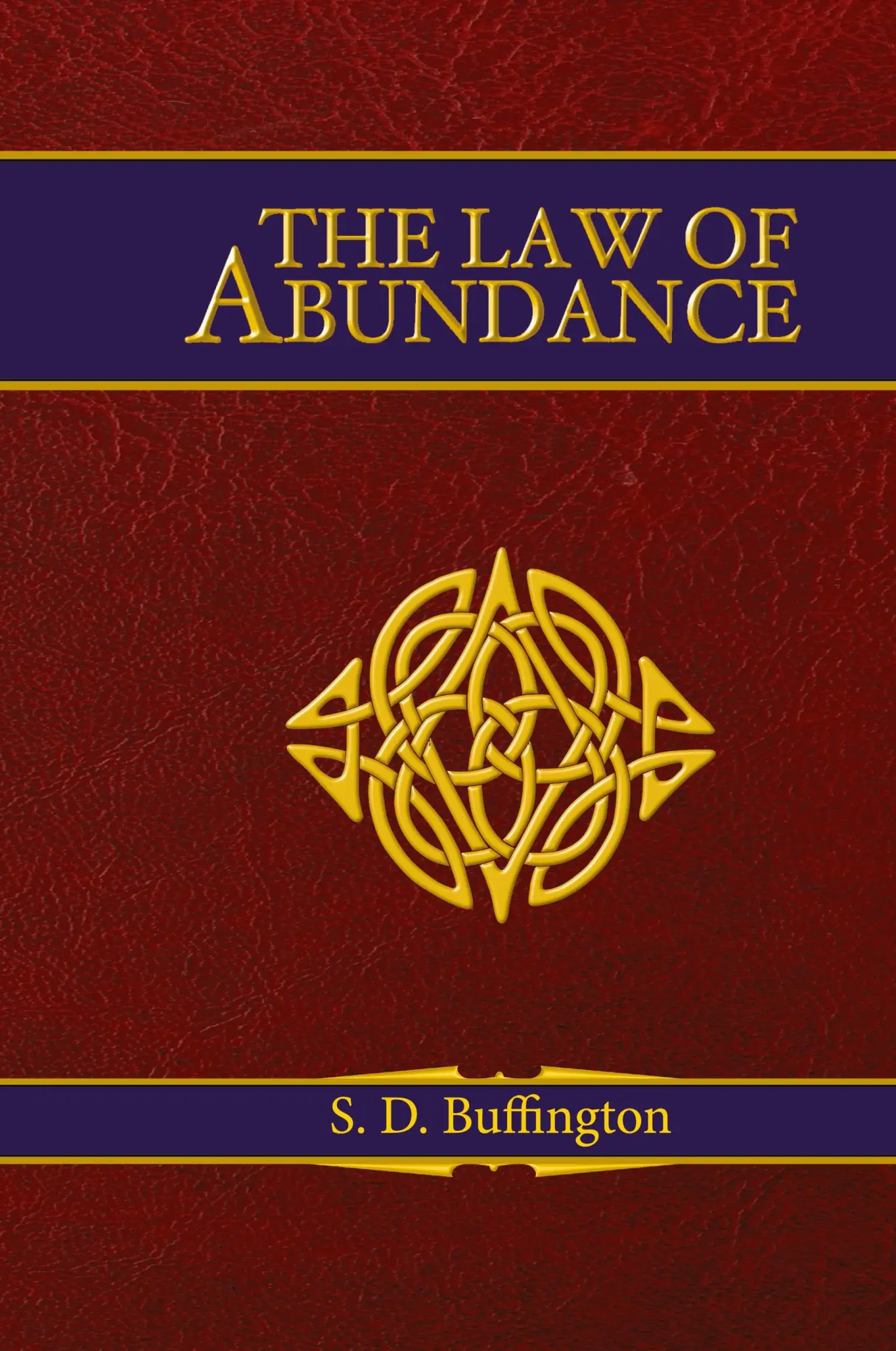 Cover: 9780970892614 | The Law of Abundance | S. D. Buffington | Buch | Gebunden | Englisch