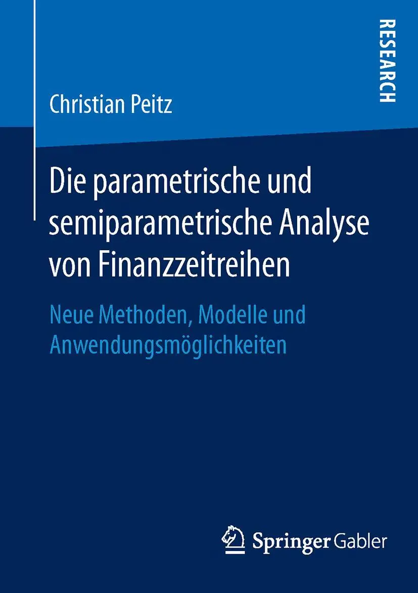 Cover: 9783658122614 | Die parametrische und semiparametrische Analyse von Finanzzeitreihen