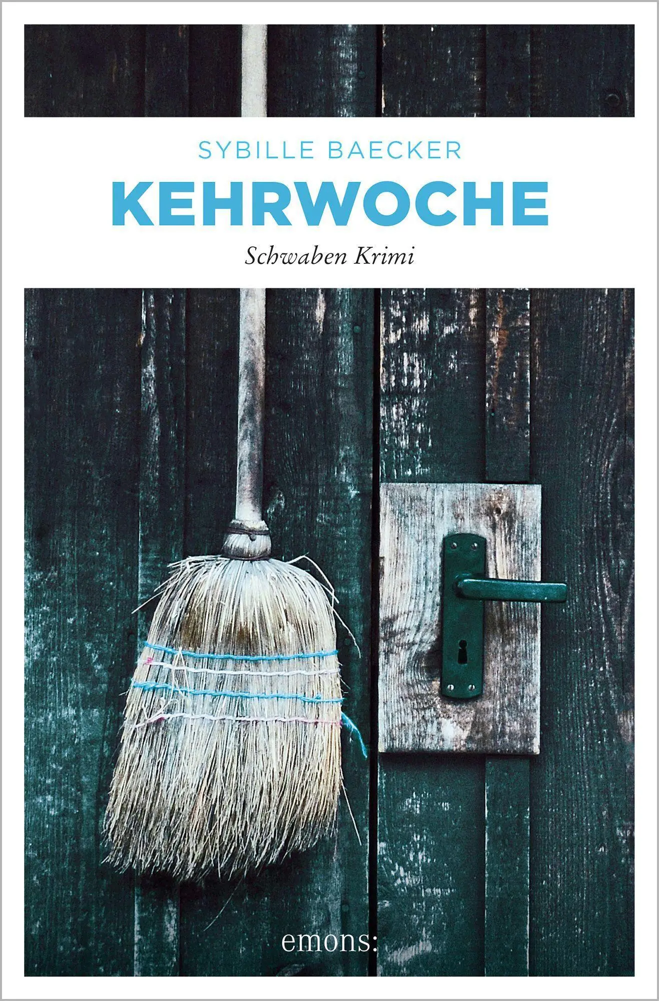 Cover: 9783740812614 | Kehrwoche | Schwaben Krimi | Sybille Baecker | Taschenbuch | 336 S.