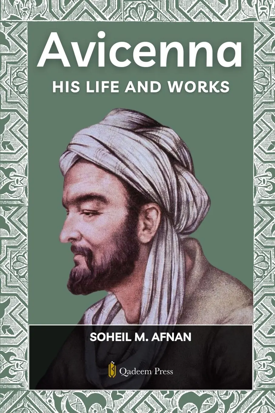 Cover: 9788197662614 | Avicenna - His life and works | Soheil M. Afnan | Taschenbuch | 2024