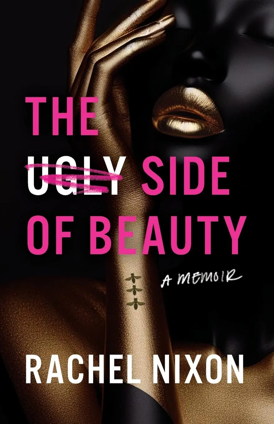Cover: 9798992482614 | The Ugly Side of Beauty | A Memoir | Rachel Nixon | Taschenbuch | 2025