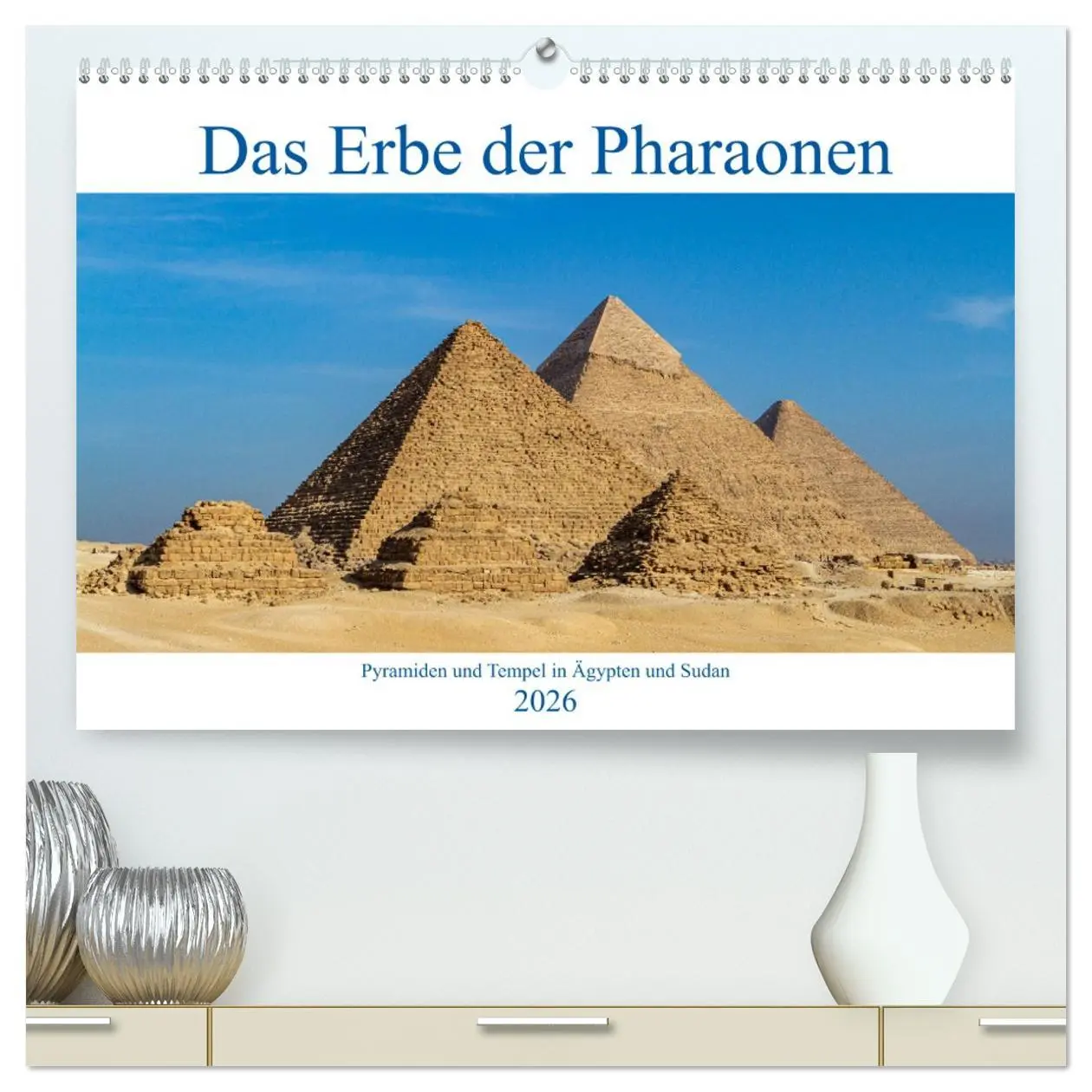 Cover: 9783457452714 | Das Erbe der Pharaonen (hochwertiger Premium Wandkalender 2026 DIN...