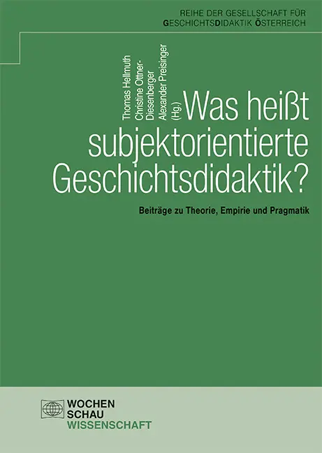 Cover: 9783734412714 | Was heißt subjektorientierte Geschichtsdidaktik? | Hellmuth (u. a.)