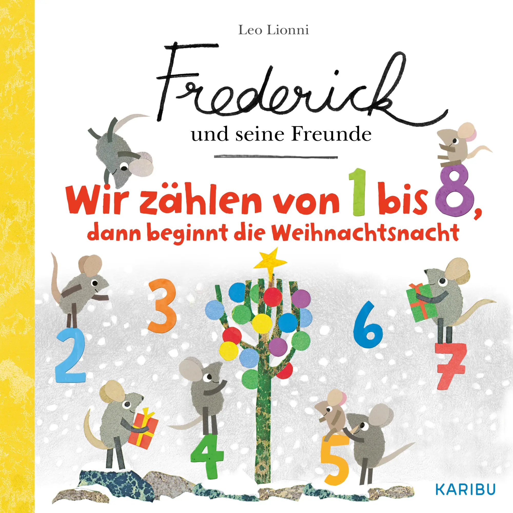 Cover: 9783961292714 | Frederick und seine Freunde - Wir zählen von 1 bis 8, dann beginnt...