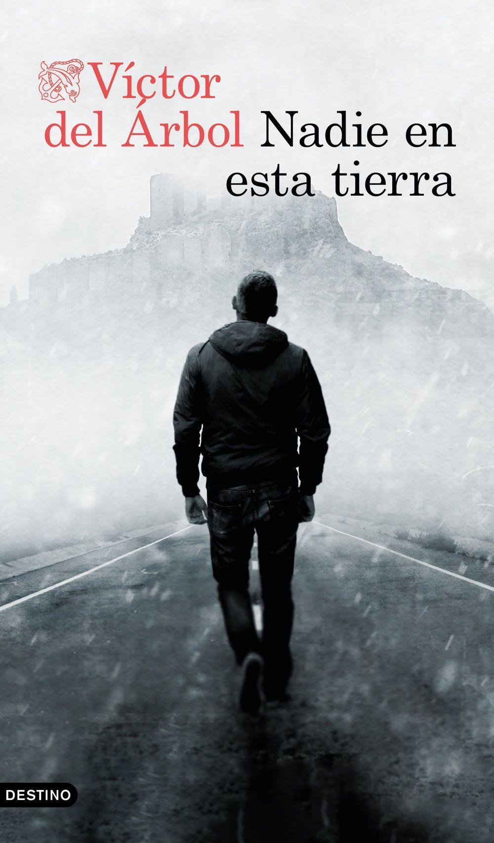 Cover: 9788423362714 | Nadie en esta tierra | Victor Del Arbol | Taschenbuch | Spanisch