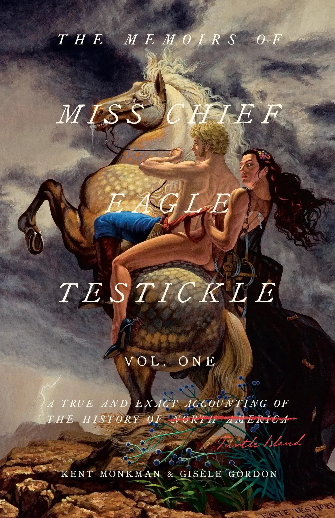 Cover: 9780771022814 | The Memoirs of Miss Chief Eagle Testickle: Vol. 1 | Monkman (u. a.)