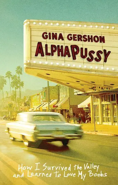 Cover: 9781636142814 | AlphaPussy | How I Survived the Valley and Learned to Love My Boobs
