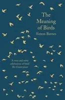Cover: 9781788542814 | The Meaning of Birds | Simon Barnes | Taschenbuch | Englisch | 2018