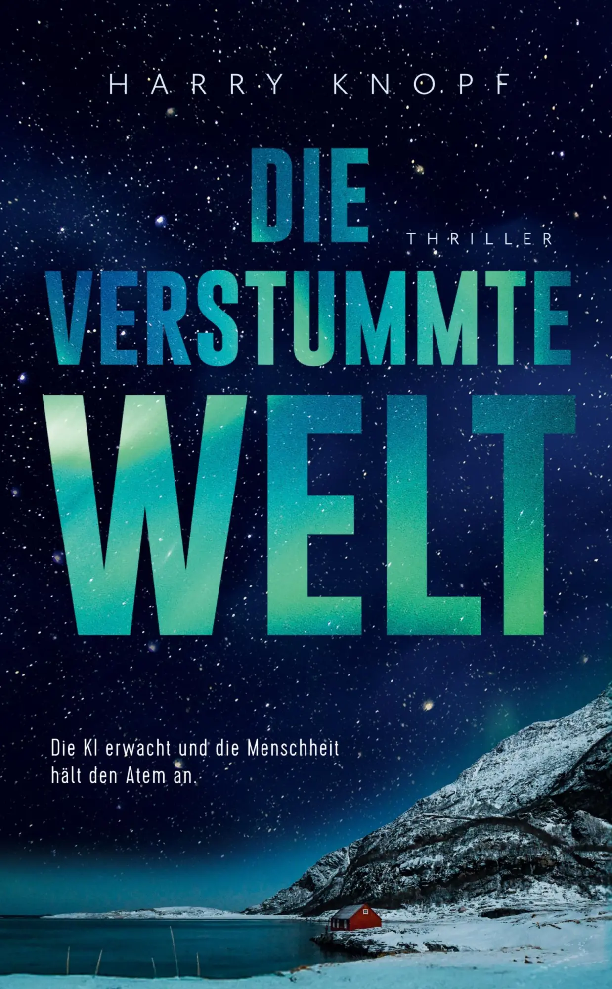 Cover: 9783384702814 | Die verstummte Welt | Harry Knopf | Buch | 292 S. | Deutsch | 2025