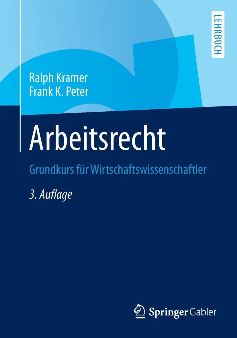 Cover: 9783658032814 | Arbeitsrecht | Grundkurs für Wirtschaftswissenschaftler | Taschenbuch