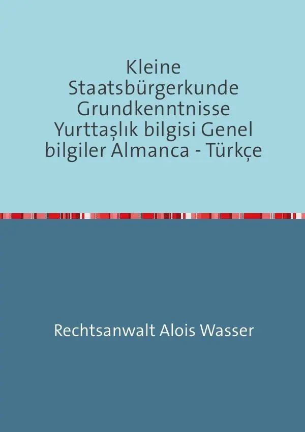 Cover: 9783737542814 | Rechtskunde / Kleine Staatsbürgerkunde Grundkenntnisse Yurttaslik...