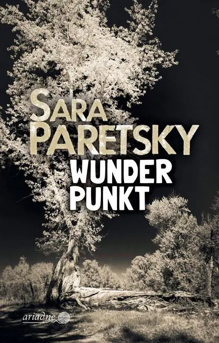 Cover: 9783867542814 | Wunder Punkt | Sara Paretsky | Buch | Ariadne | 500 S. | Deutsch