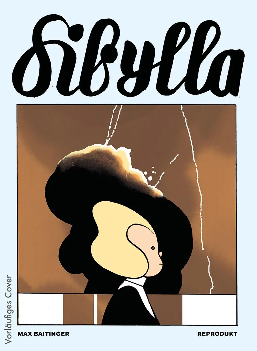 Cover: 9783956402814 | Sibylla | Max Baitinger | Buch | 176 S. | Deutsch | 2021 | Reprodukt