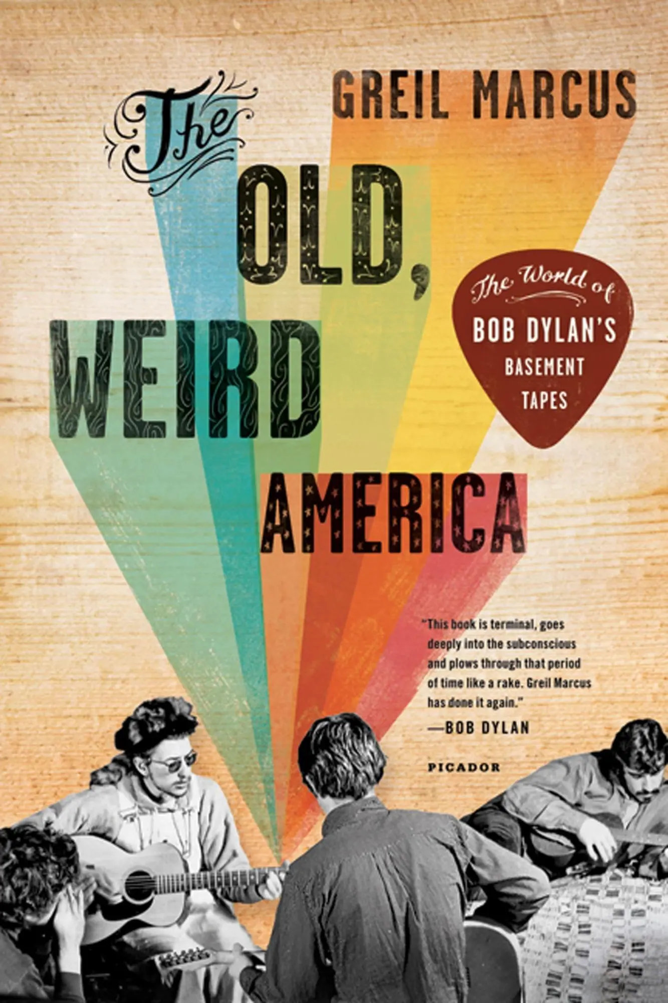 Cover: 9780312572914 | Old, Weird America | The World of Bob Dylan's Basement Tapes (Updated)