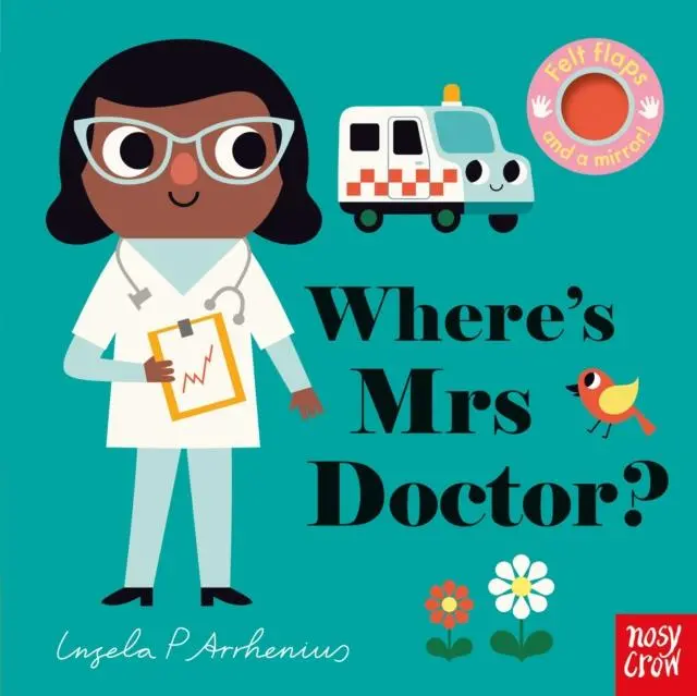 Cover: 9781839942914 | Where's Mrs Doctor? | Ingela P Arrhenius | Buch | Papp-Bilderbuch